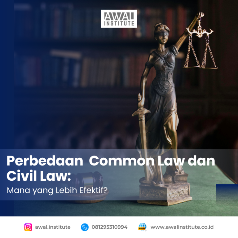 Read more about the article Perbedaan  Common Law dan Civil Law : Mana yang Lebih Efektif?